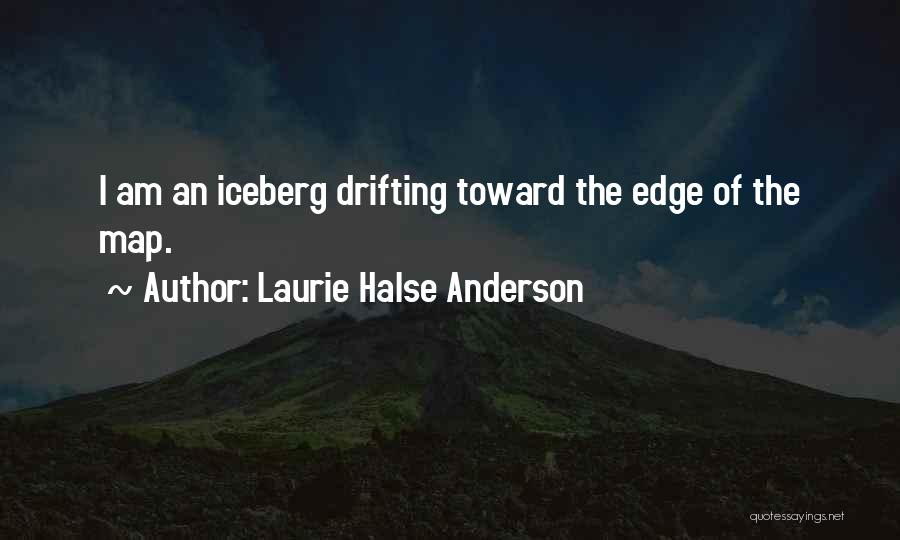 Halse Anderson Quotes By Laurie Halse Anderson