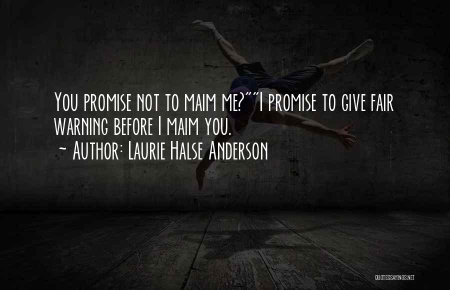 Halse Anderson Quotes By Laurie Halse Anderson