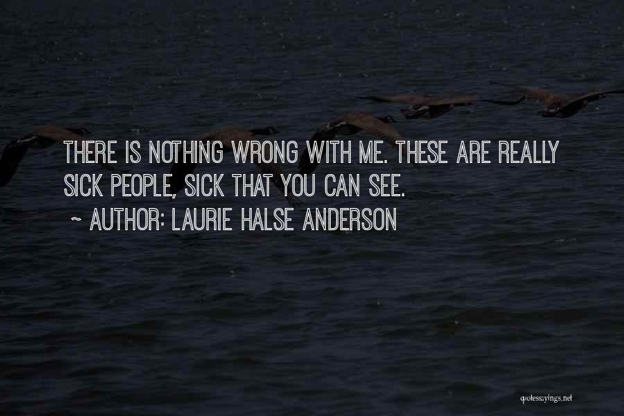 Halse Anderson Quotes By Laurie Halse Anderson