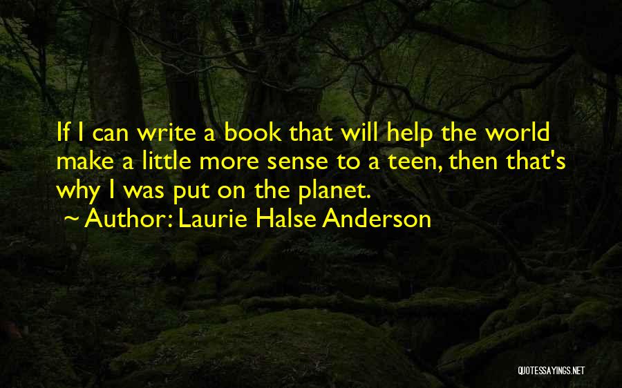 Halse Anderson Quotes By Laurie Halse Anderson