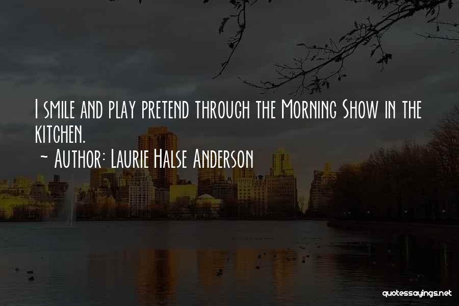 Halse Anderson Quotes By Laurie Halse Anderson