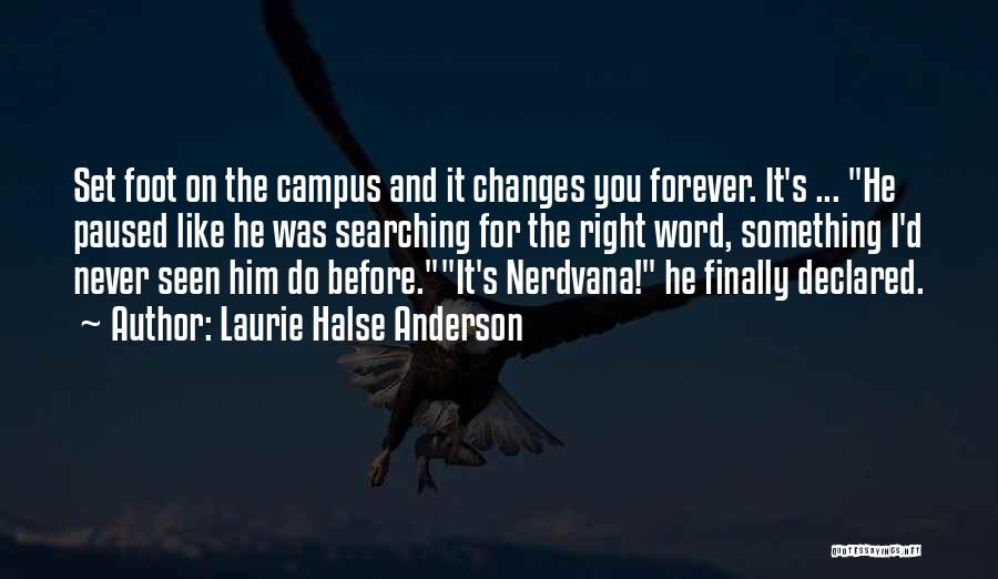 Halse Anderson Quotes By Laurie Halse Anderson