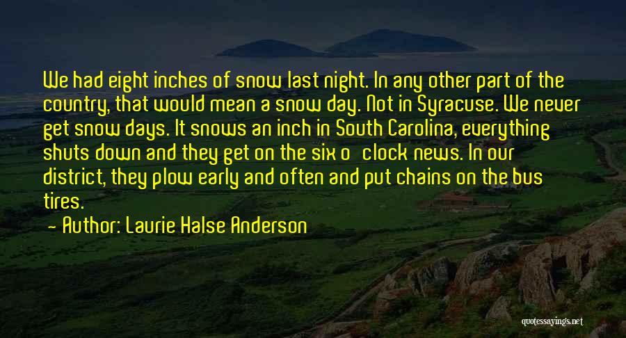 Halse Anderson Quotes By Laurie Halse Anderson