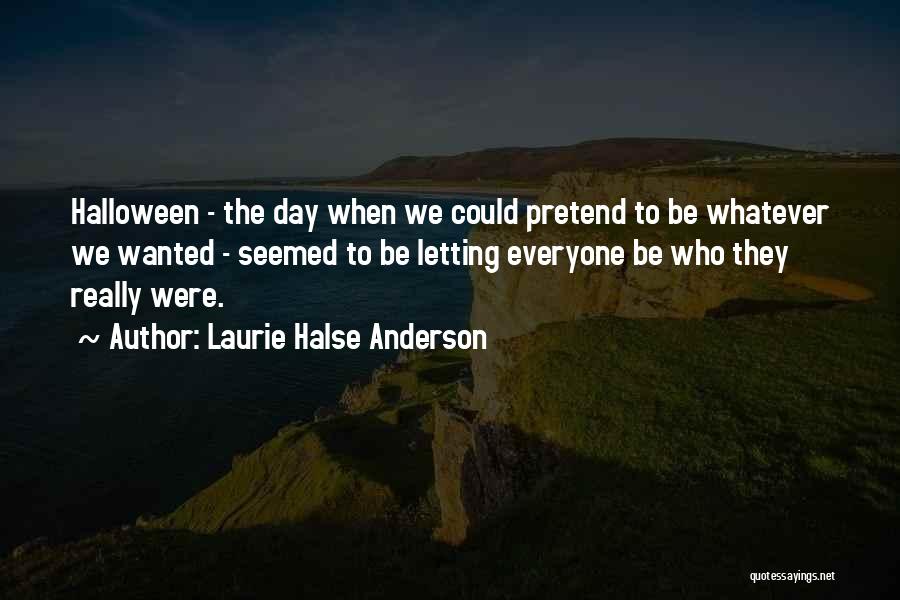 Halse Anderson Quotes By Laurie Halse Anderson