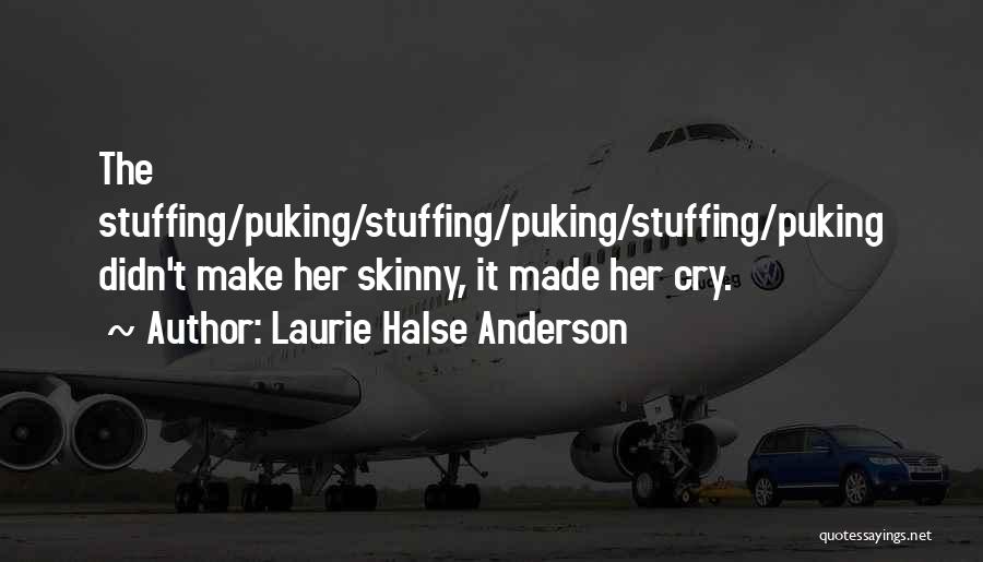 Halse Anderson Quotes By Laurie Halse Anderson