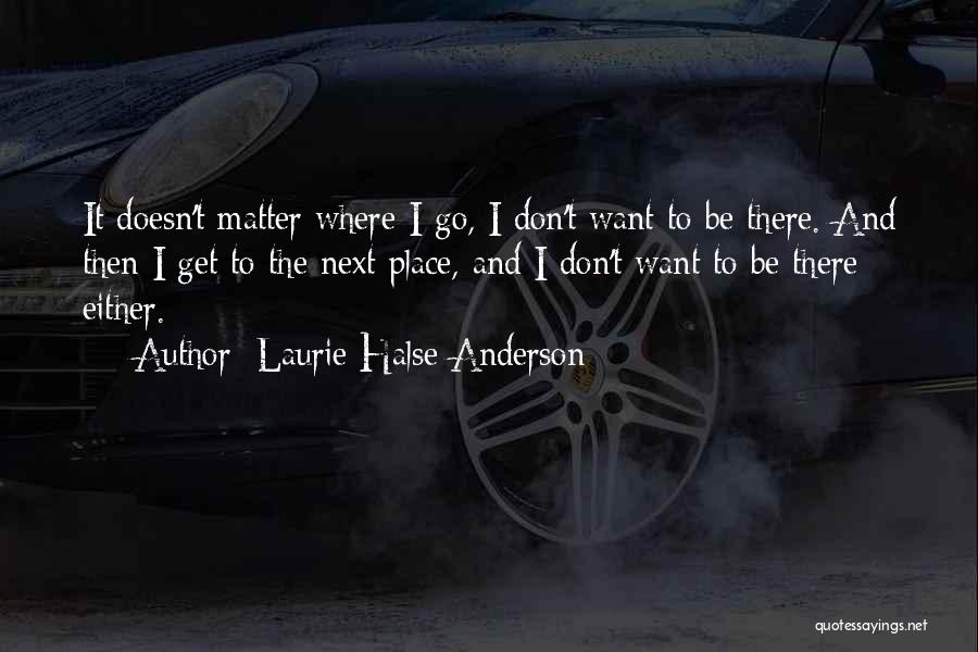 Halse Anderson Quotes By Laurie Halse Anderson