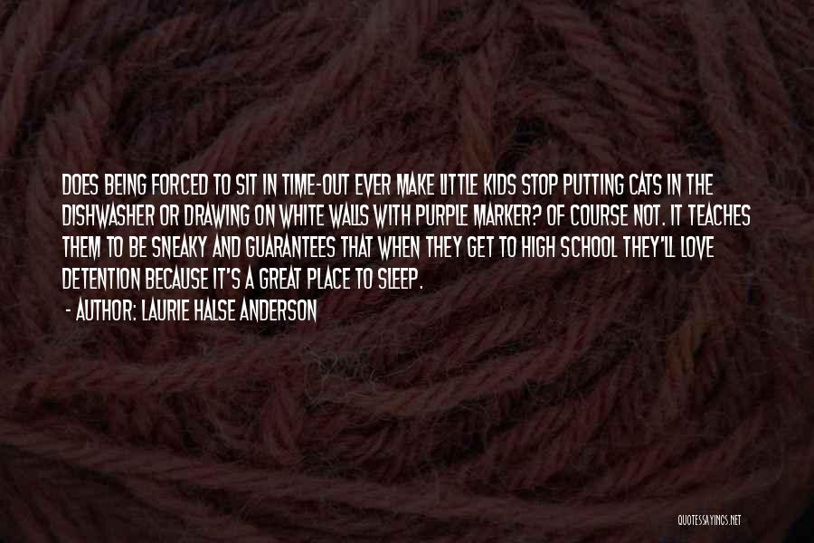 Halse Anderson Quotes By Laurie Halse Anderson