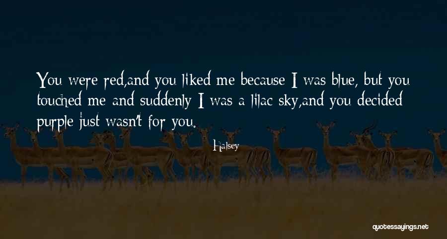 Halsey Best Quotes By Halsey Halsey Best Quotes By Halsey