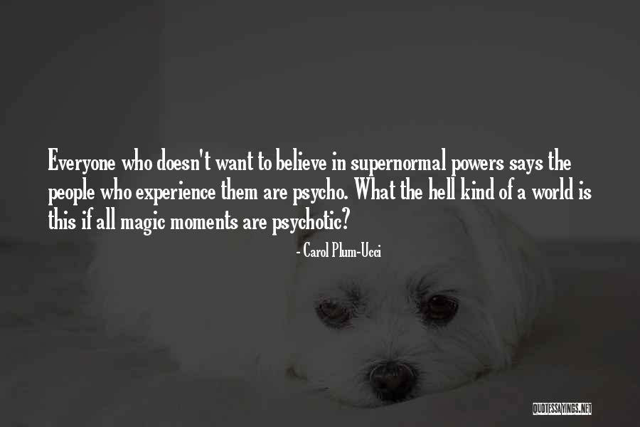 Halstons Apartment Quotes By Carol Plum-Ucci Halstons Apartment Quotes By Carol Plum-Ucci