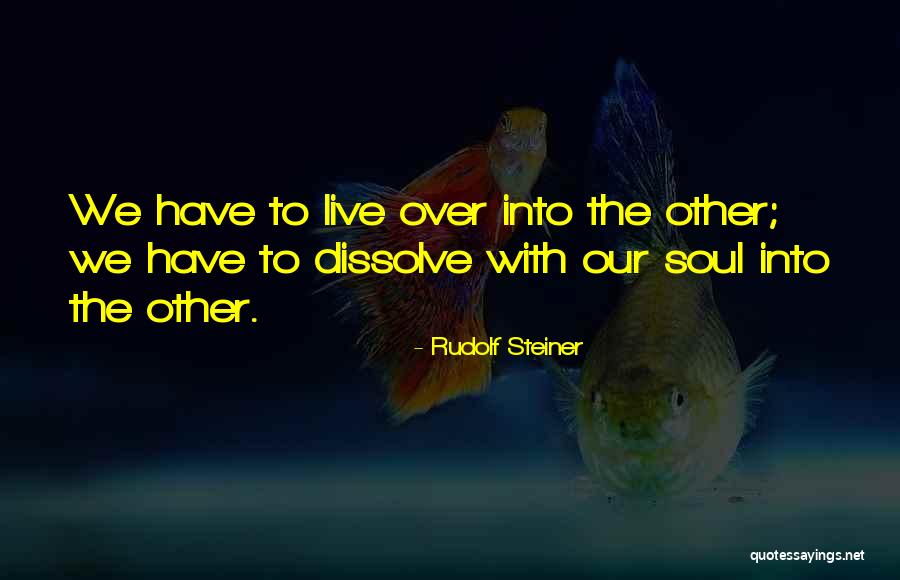 Halstons New Jersey Quotes By Rudolf Steiner Halstons New Jersey Quotes By Rudolf Steiner