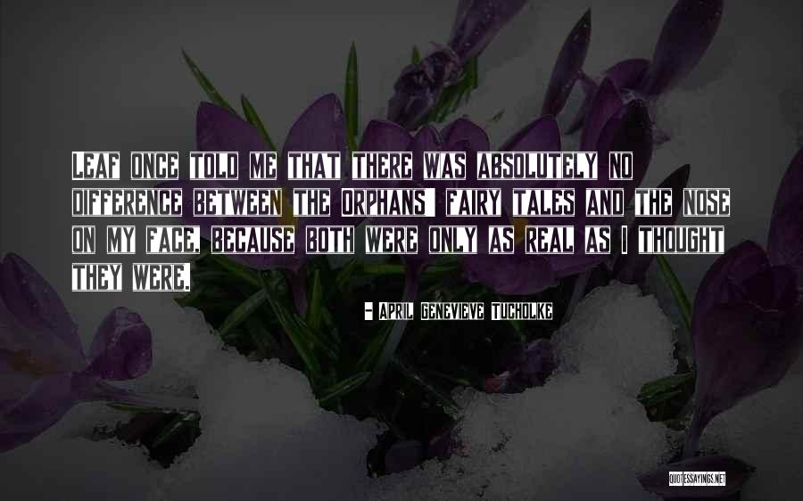 Halteman Village Quotes By April Genevieve Tucholke Halteman Village Quotes By April Genevieve Tucholke