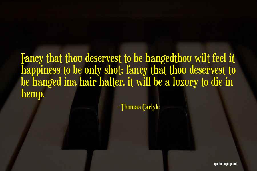 Halter Quotes By Thomas Carlyle Halter Quotes By Thomas Carlyle