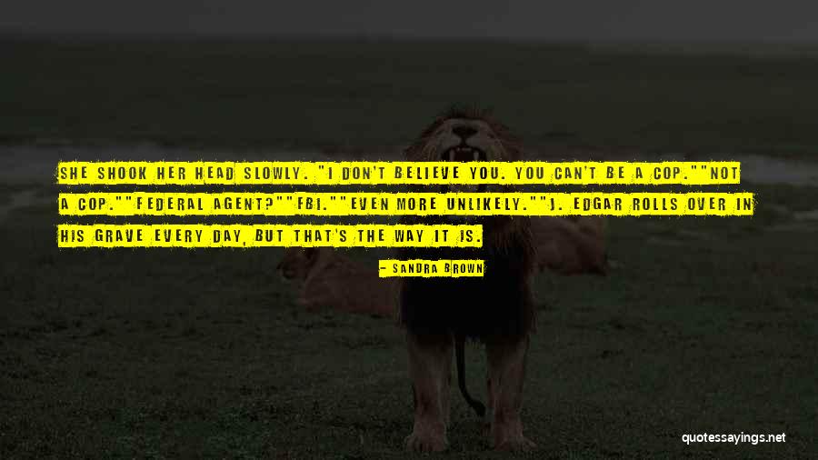 Halting Speech Quotes By Sandra Brown Halting Speech Quotes By Sandra Brown