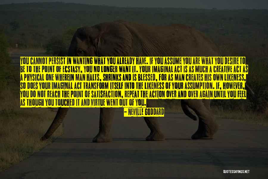 Halts Quotes By Neville Goddard Halts Quotes By Neville Goddard