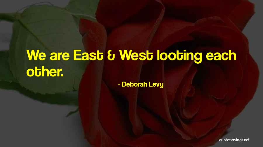 Haluan Padang Quotes By Deborah Levy