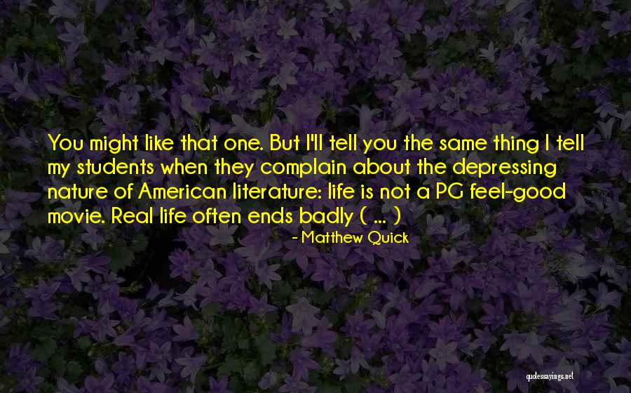 Haluan Padang Quotes By Matthew Quick