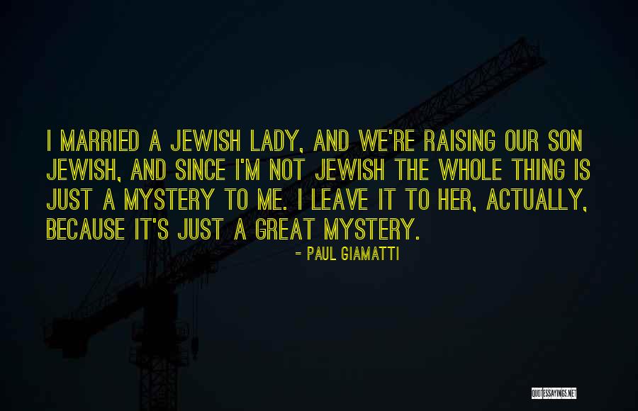 Haluan Padang Quotes By Paul Giamatti