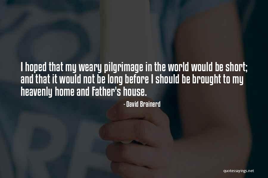 Haluating Quotes By David Brainerd Haluating Quotes By David Brainerd