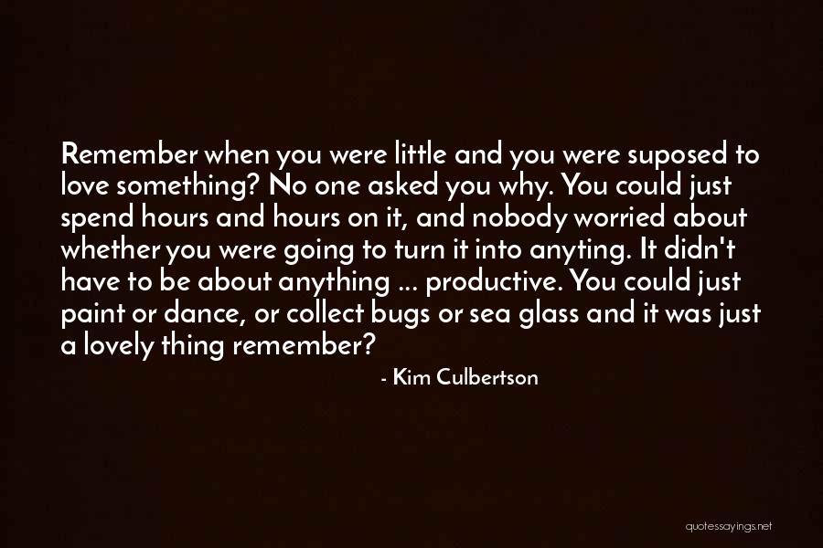 Haluciniram Quotes By Kim Culbertson Haluciniram Quotes By Kim Culbertson