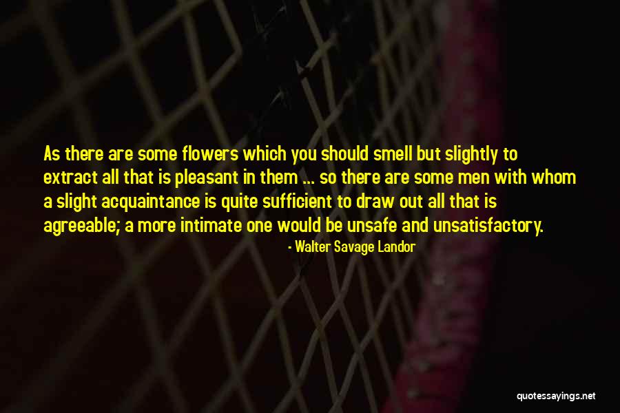Halucynacje Quotes By Walter Savage Landor Halucynacje Quotes By Walter Savage Landor