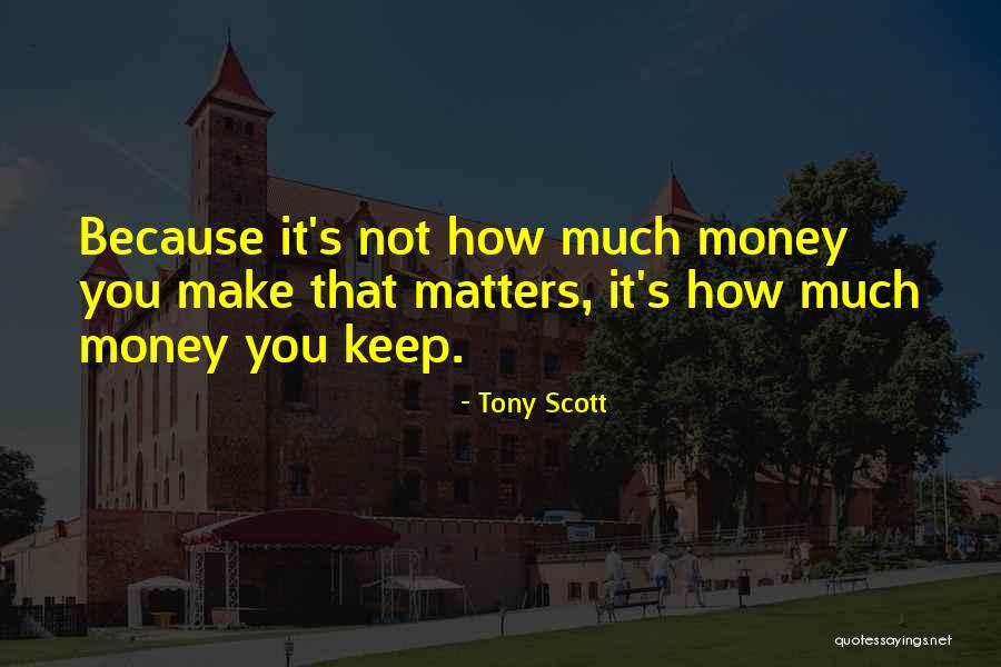 Halvalla Tallinnaan Quotes By Tony Scott Halvalla Tallinnaan Quotes By Tony Scott