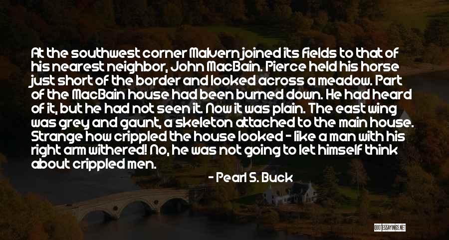 Halvat Autovuokraamot Quotes By Pearl S. Buck Halvat Autovuokraamot Quotes By Pearl S. Buck