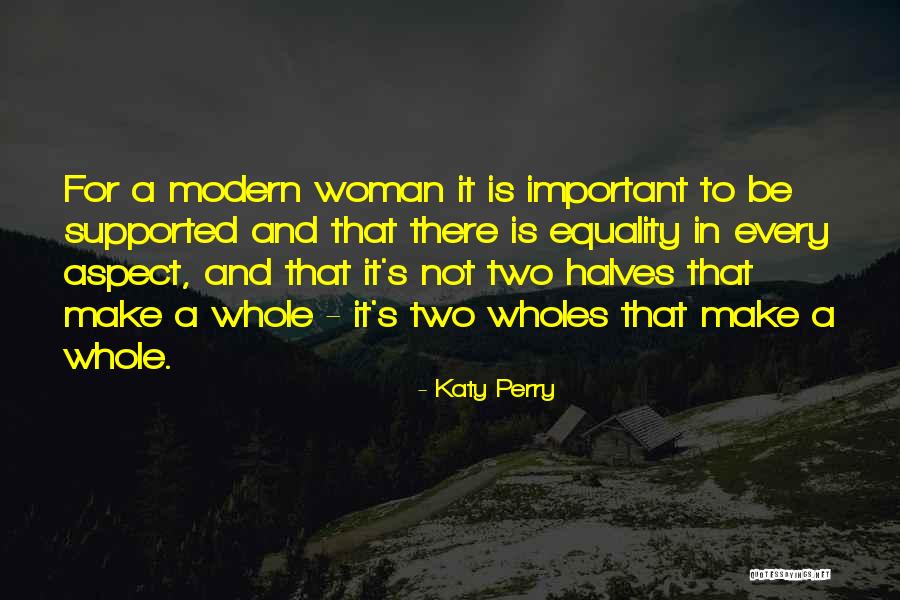 Halves And Halves Not Quotes By Katy Perry Halves And Halves Not Quotes By Katy Perry