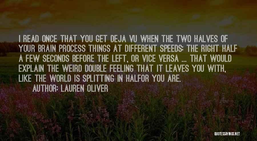 Halves Quotes By Lauren Oliver