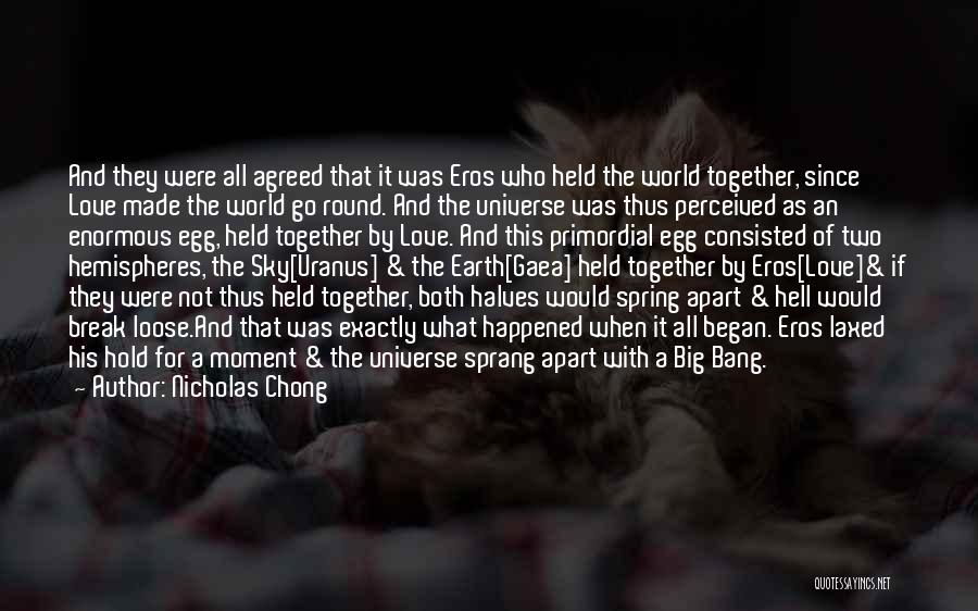 Halves Quotes By Nicholas Chong