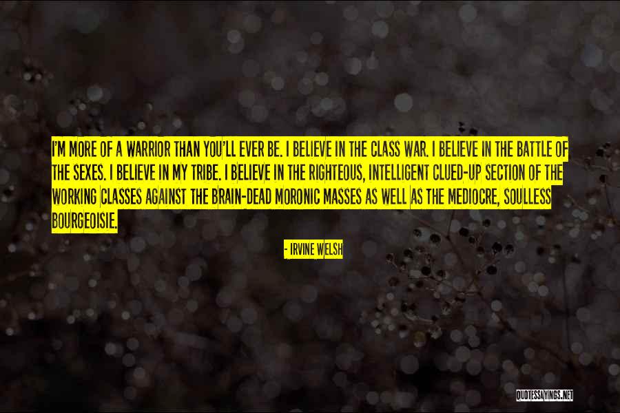 Halvorson Design Quotes By Irvine Welsh Halvorson Design Quotes By Irvine Welsh