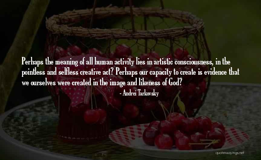 Ham Hock Bean Quotes By Andrei Tarkovsky Ham Hock Bean Quotes By Andrei Tarkovsky