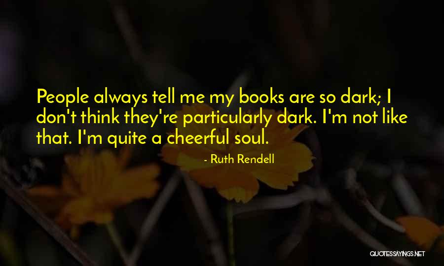 Hamacher Slamacher Quotes By Ruth Rendell Hamacher Slamacher Quotes By Ruth Rendell