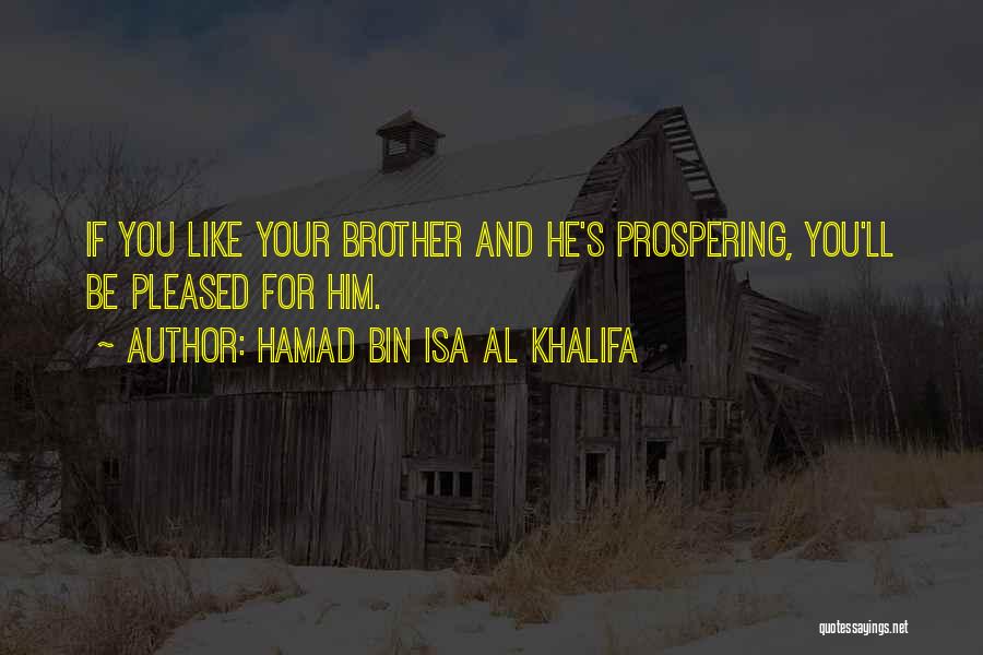 Hamad Bin Isa Al Khalifa Quotes 1171524