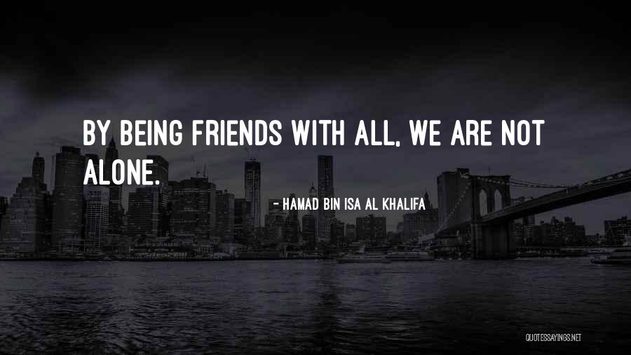 Hamad Bin Isa Al Khalifa Quotes 1318973 Hamad Bin Isa Al Khalifa Quotes 1318973