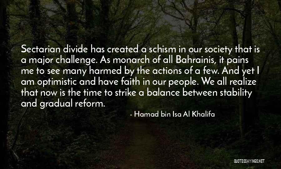 Hamad Bin Isa Al Khalifa Quotes 1423519