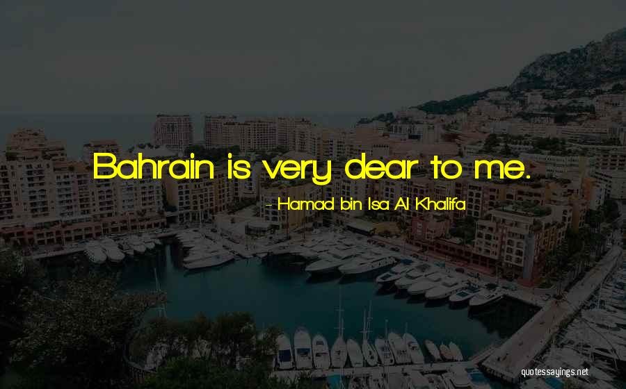 Hamad Bin Isa Al Khalifa Quotes 1644158