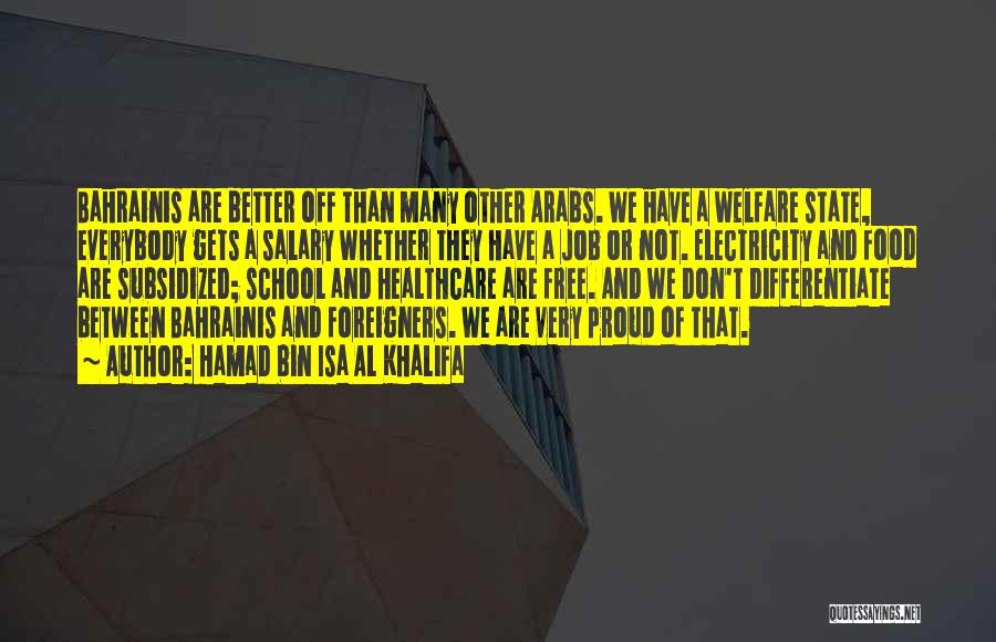 Hamad Bin Khalifa Quotes By Hamad Bin Isa Al Khalifa