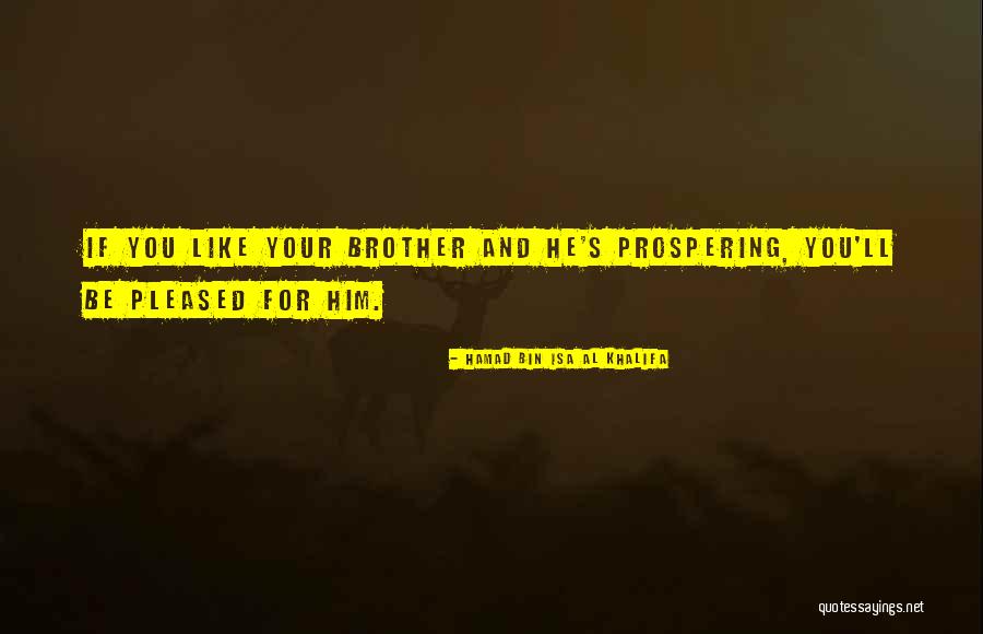 Hamad Bin Quotes By Hamad Bin Isa Al Khalifa Hamad Bin Quotes By Hamad Bin Isa Al Khalifa