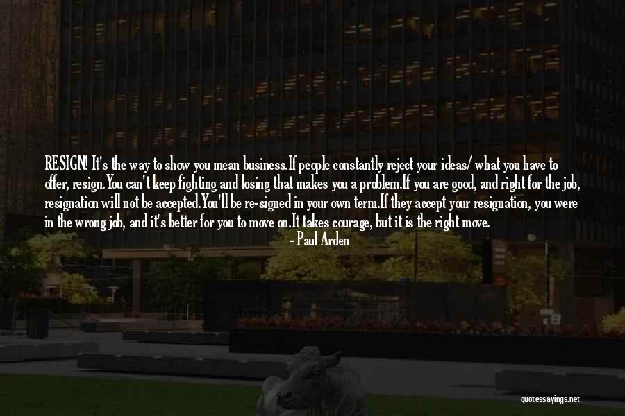 Hamamorisushibar Quotes By Paul Arden Hamamorisushibar Quotes By Paul Arden