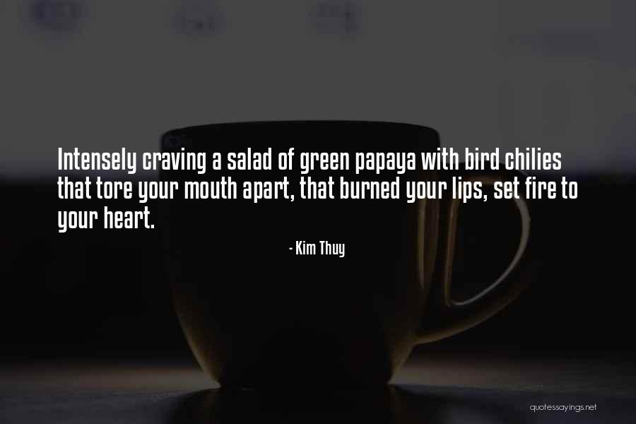 Hamary Adhory Quotes By Kim Thuy Hamary Adhory Quotes By Kim Thuy