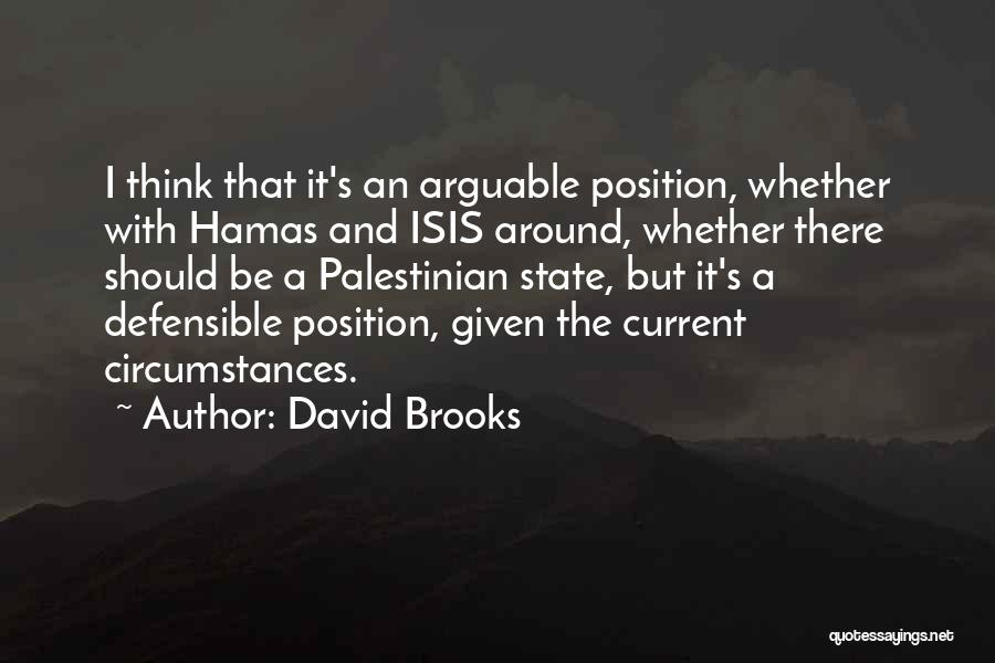 Hamas Quotes By David Brooks