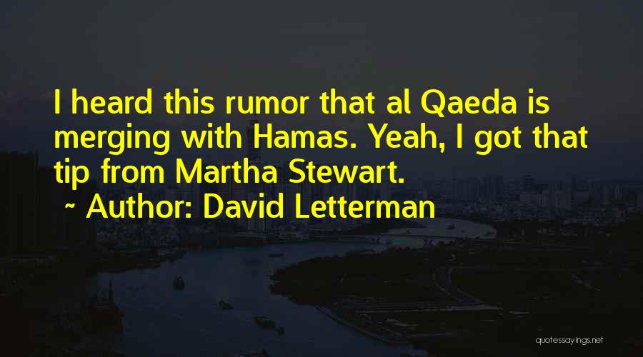 Hamas Quotes By David Letterman