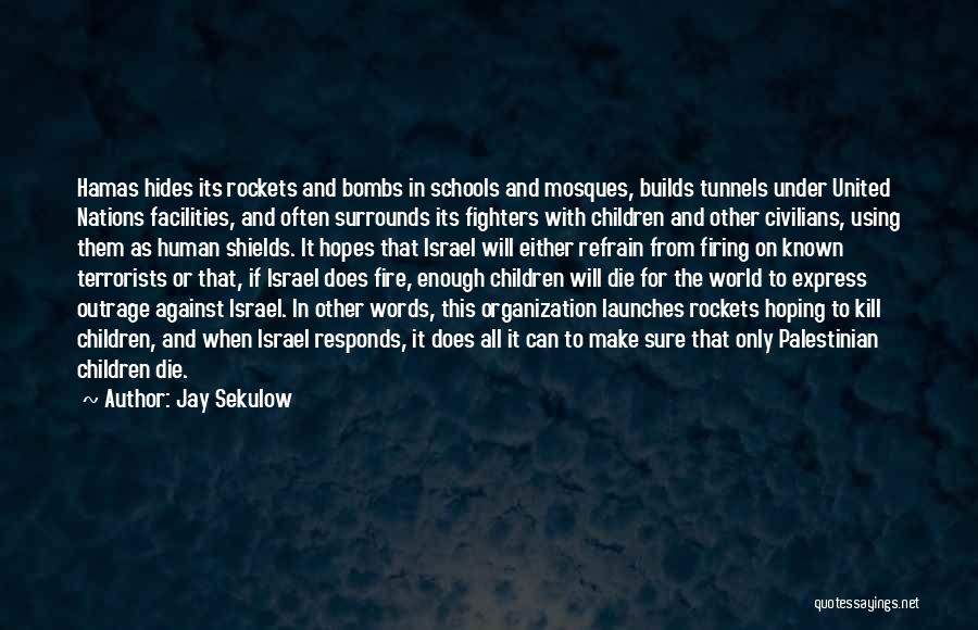 Hamas Quotes By Jay Sekulow