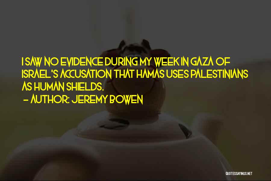 Hamas Quotes By Jeremy Bowen