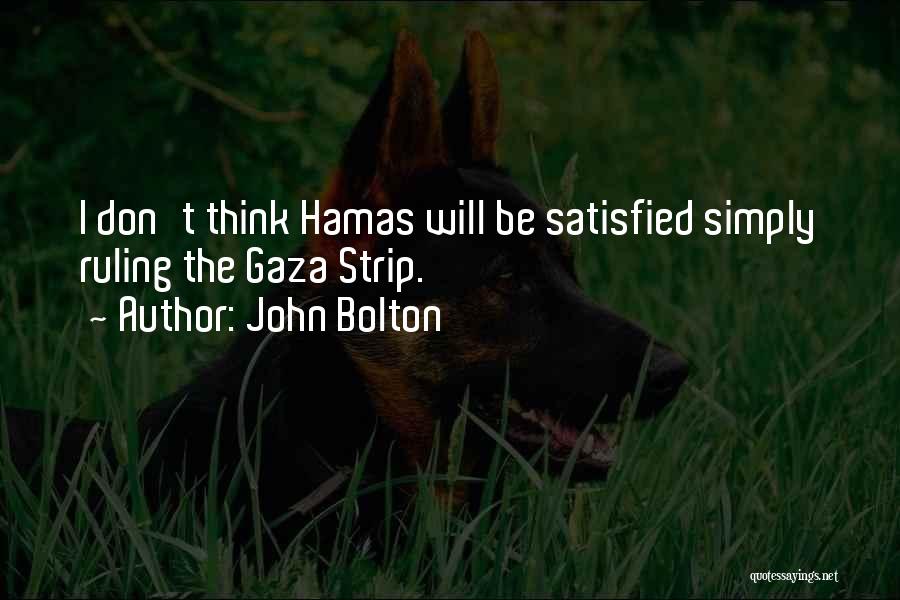 Hamas Quotes By John Bolton