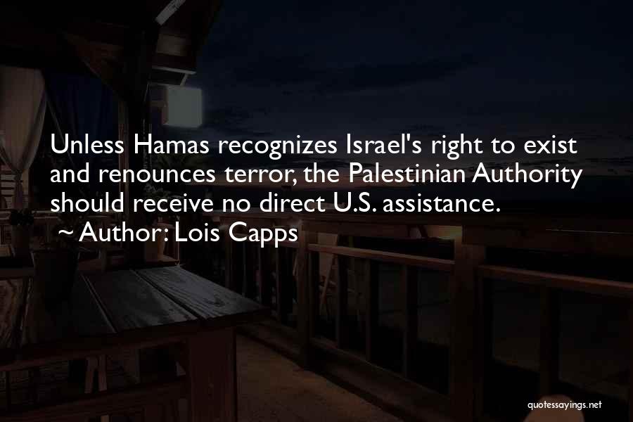 Hamas Quotes By Lois Capps