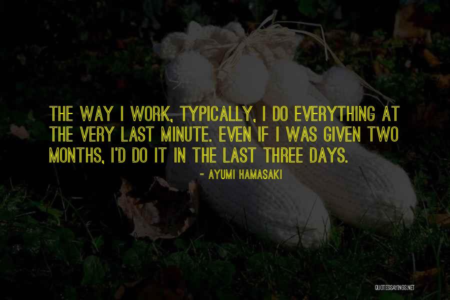 Hamasaki Ayumi Quotes By Ayumi Hamasaki Hamasaki Ayumi Quotes By Ayumi Hamasaki