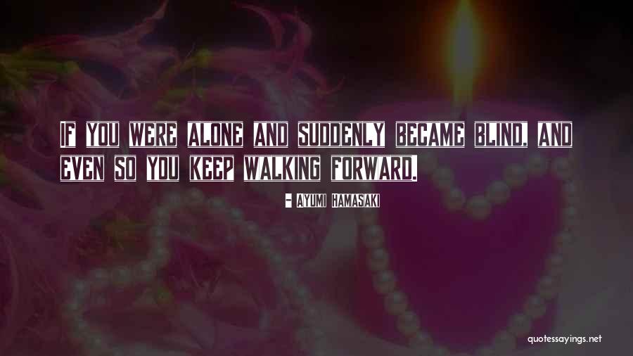 Hamasaki Ayumi Quotes By Ayumi Hamasaki Hamasaki Ayumi Quotes By Ayumi Hamasaki