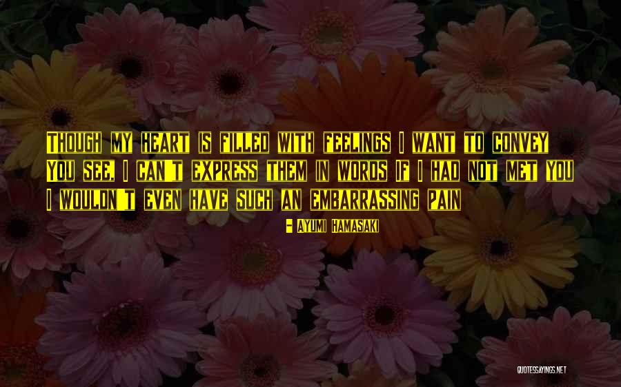 Hamasaki Quotes By Ayumi Hamasaki Hamasaki Quotes By Ayumi Hamasaki