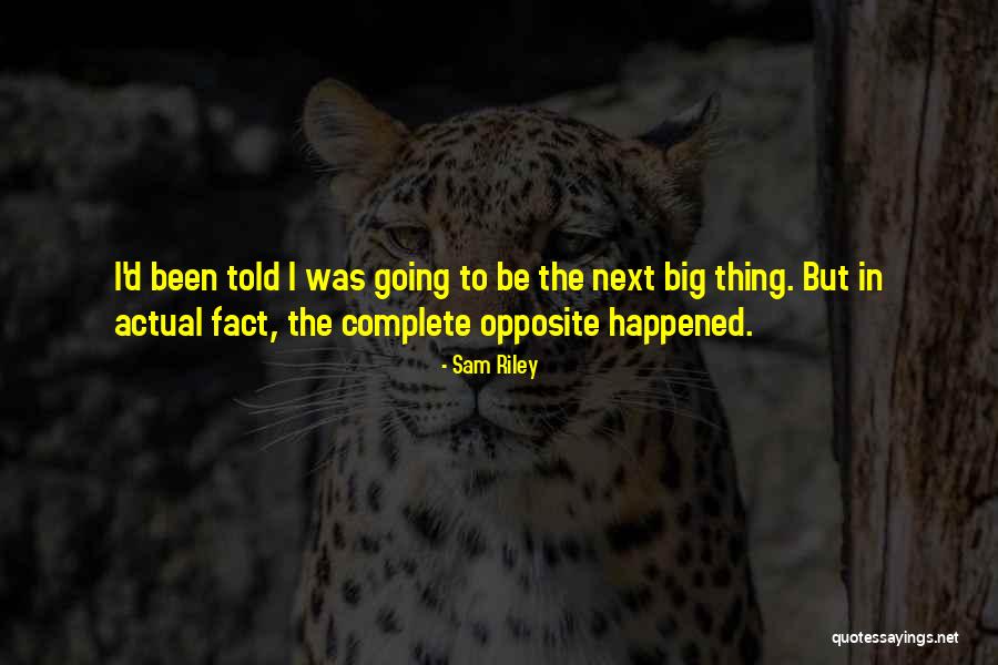 Hamate Quotes By Sam Riley Hamate Quotes By Sam Riley